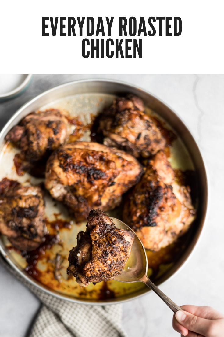Everyday Roasted Chicken - Cosette's Kitchen